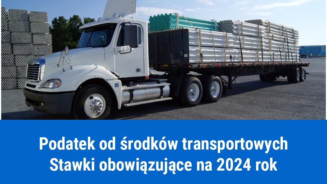 Podatek od środków transportowych 2024