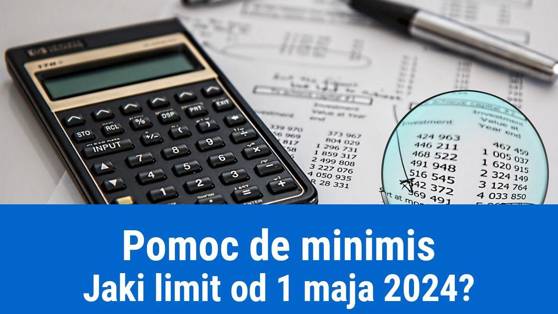 Pomoc de minimis od 1 maja 2024 - nowy limit