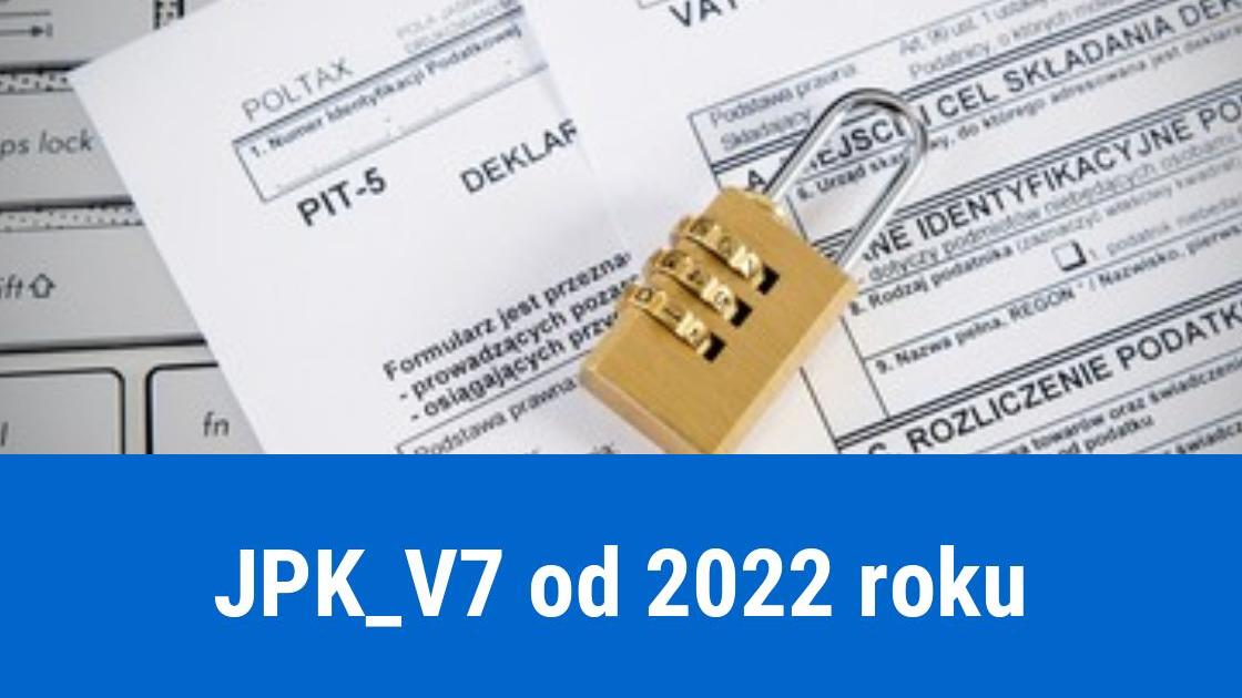 Zmiany w JPK _V7 od 2022, Polski Ład