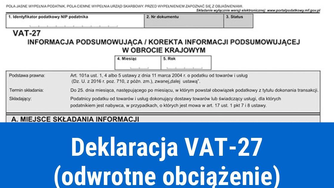 Deklaracja VAT-27 (odwrotne obciążenie)
