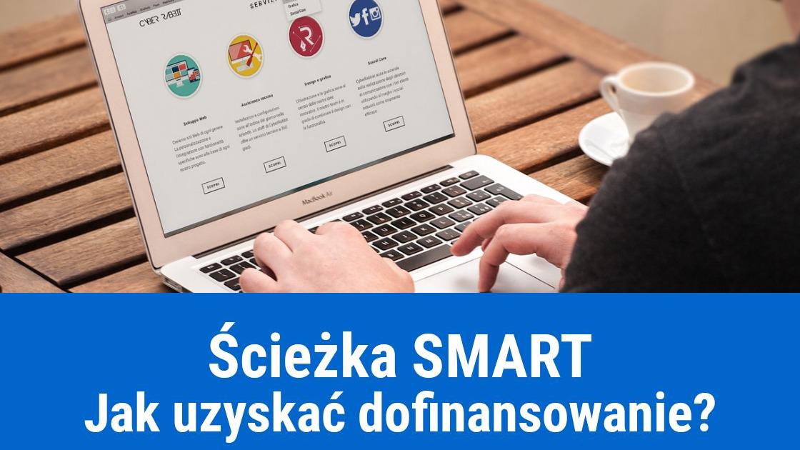 Dotacje dla firmy ze ścieżki SMART