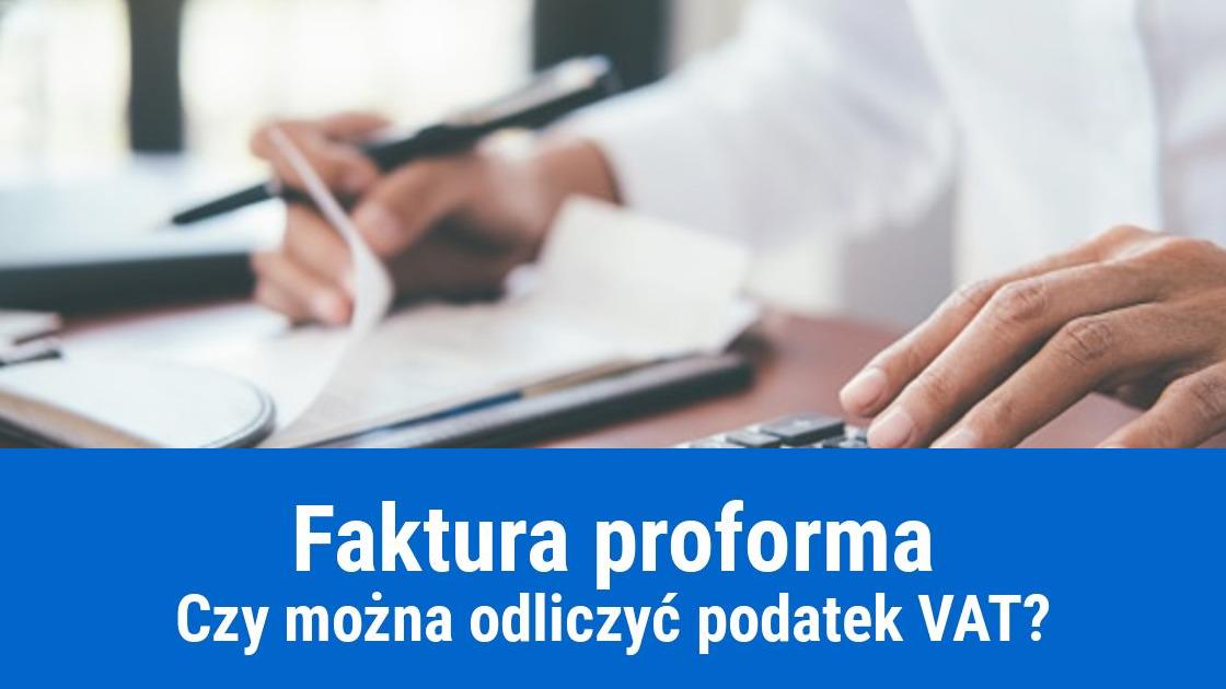 Faktura proforma, a odliczenie VAT