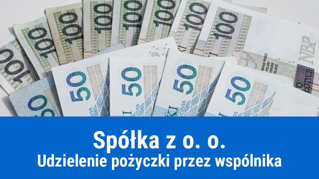 Pożyczka udzielona przez wspólnika spółce z o. o.