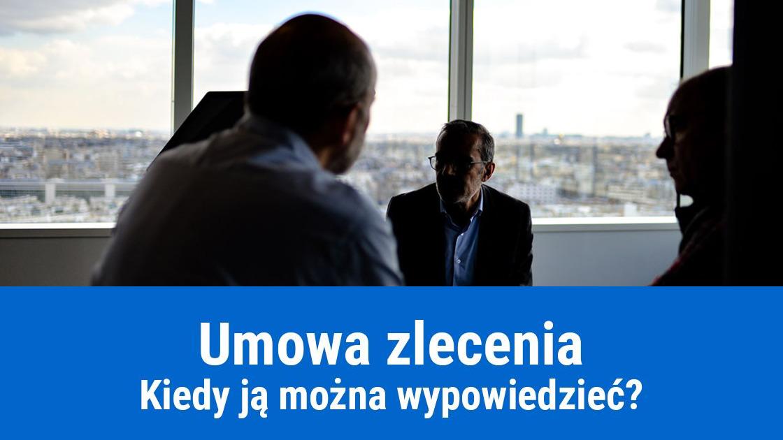 Wypowiedzenie umowy zlecenia