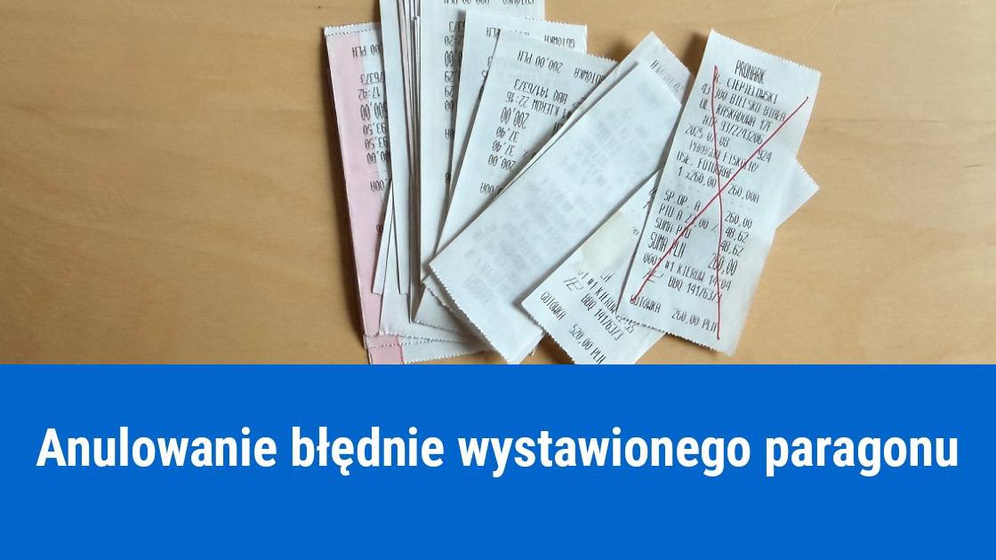 Jak anulować błędnie wystawiony paragon?