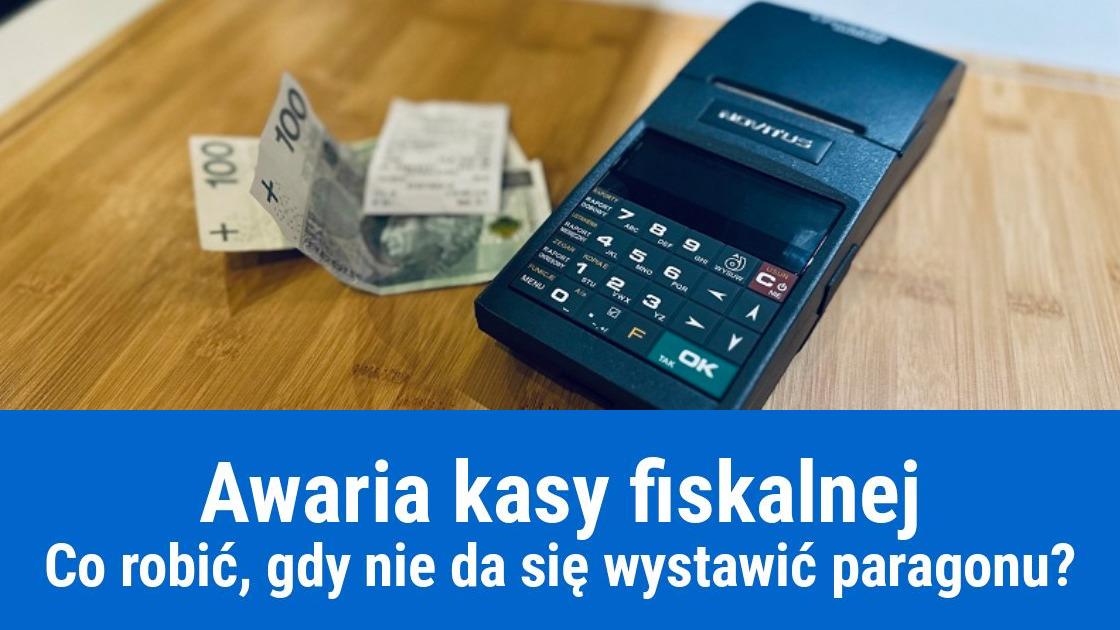 Co zrobić, gdy nie działa kasa fiskalna?