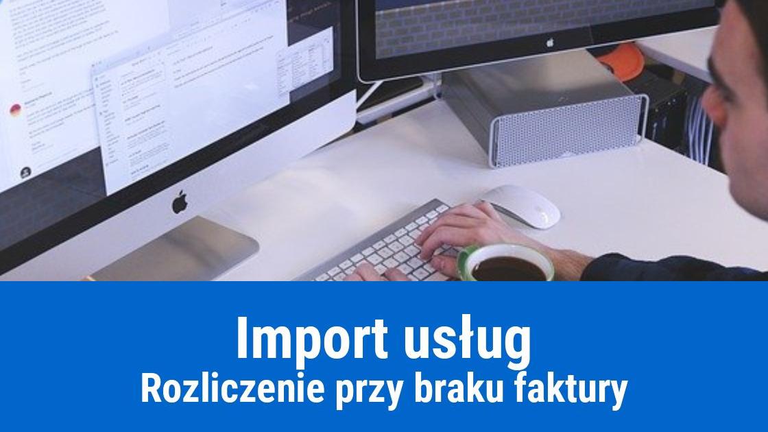 Import usług, a brak faktury