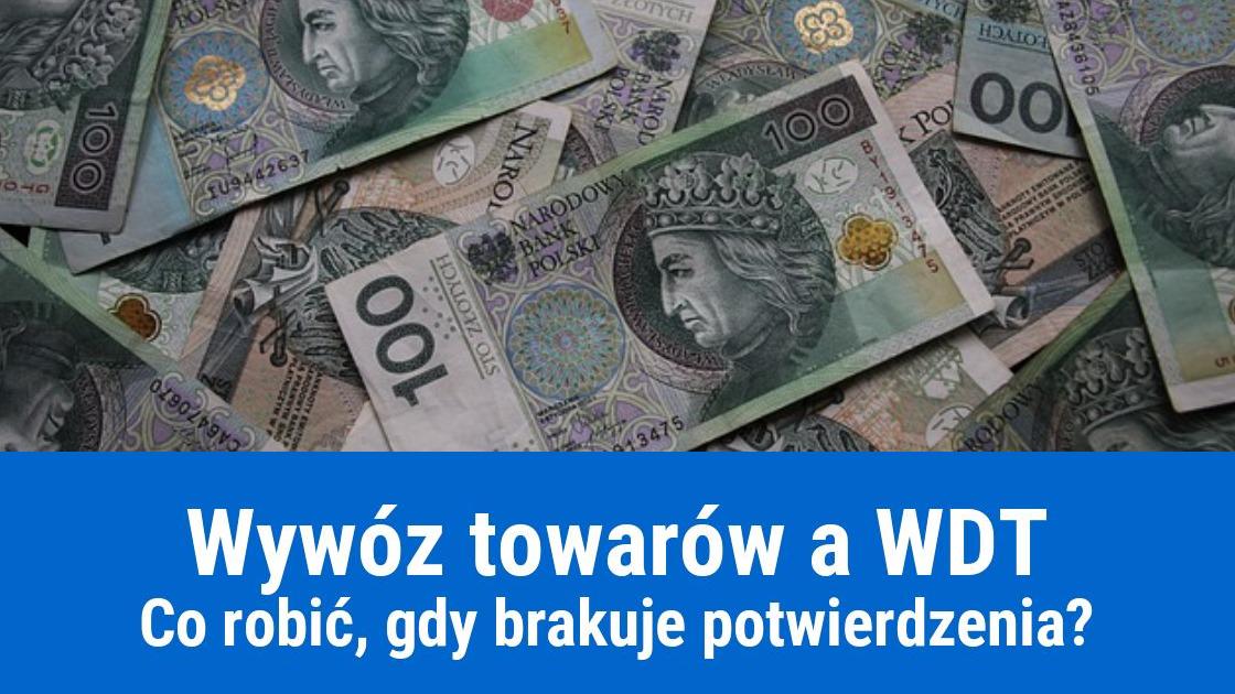 Brak potwierdzenia wywozu towarów dla WDT