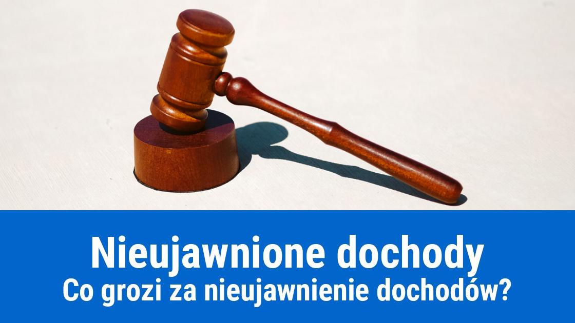 Co grozi za ukrywanie dochodów?