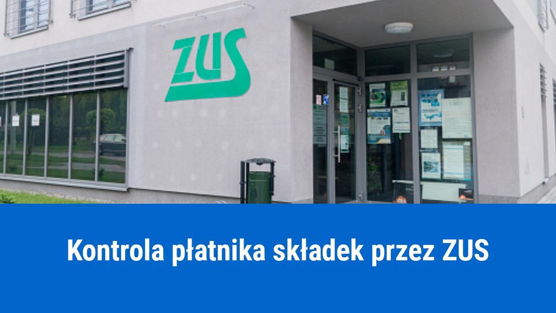 Co może sprawdzać ZUS podczas kontroli?