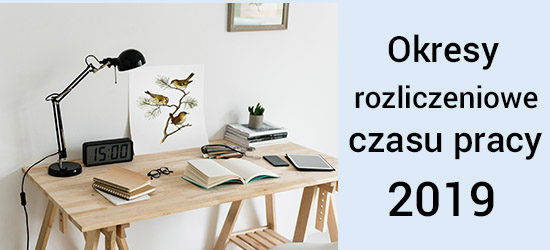 okres rozliczeniowy czasu pracy 2019