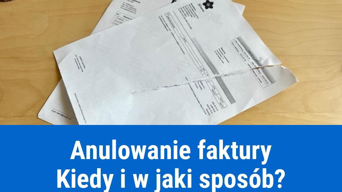 Czy można anulować fakturę wydaną klientowi?