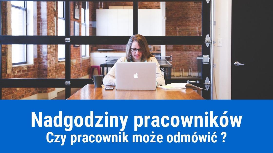 Czy nadgodziny są obowiązkowe?