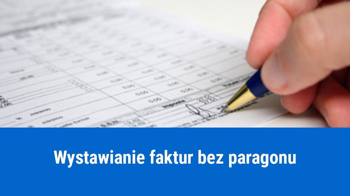 Czy trzeba wystawić fakturę, gdy klient nie zwrócił paragonu?