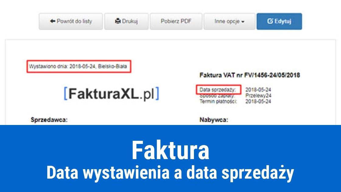 Data wystawienia a data sprzedaży na fakturze