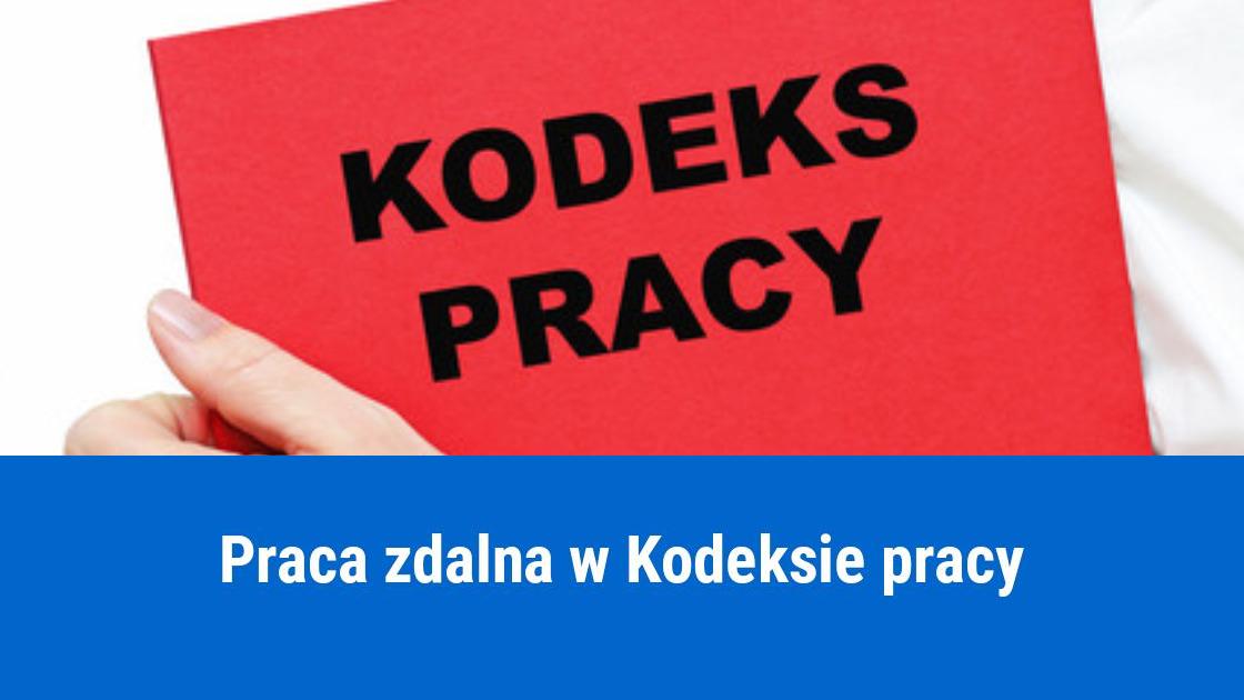 Definicja pracy zdalnej, kodeks pracy