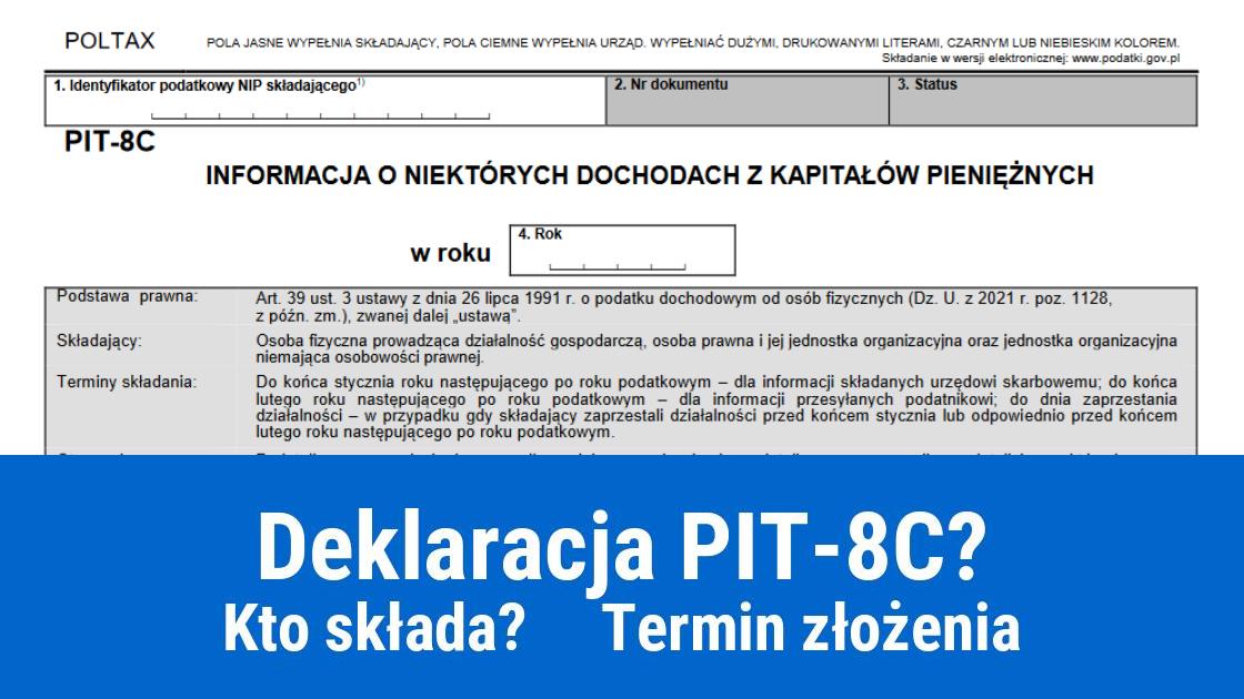 Kiedy składa się PIT-8C?