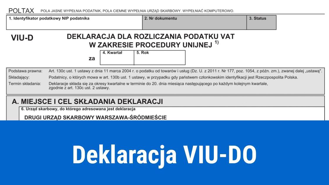 Deklaracja VIU-DO, jak wypełnić?