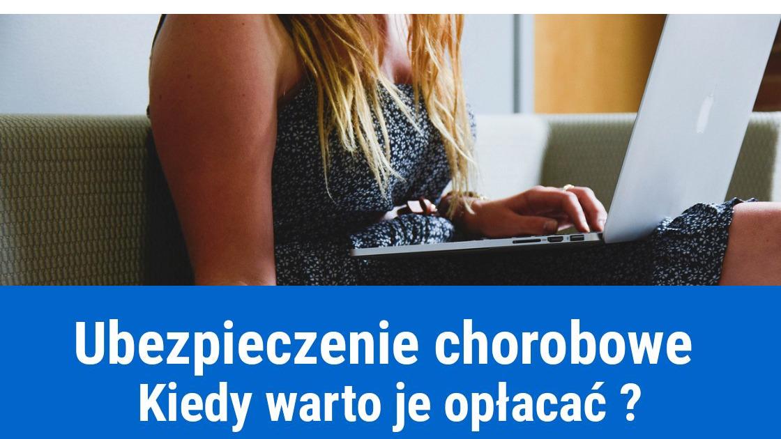 Czy warto płacić dobrowolne ubezpieczenie chorobowe?