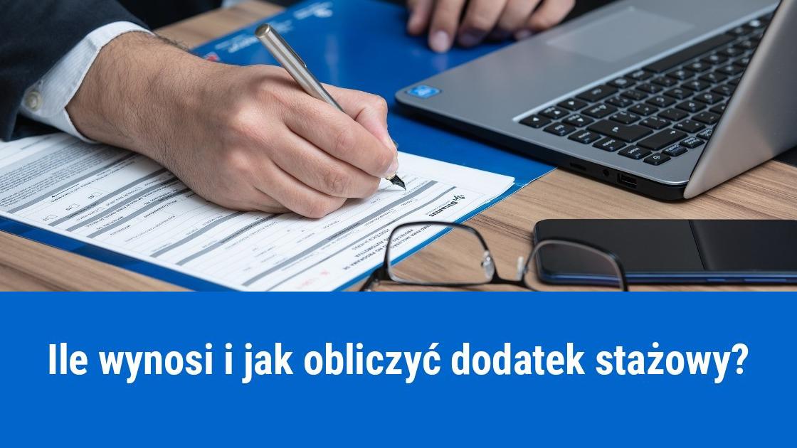 Ile wynosi i jak obliczyć dodatek stażowy?