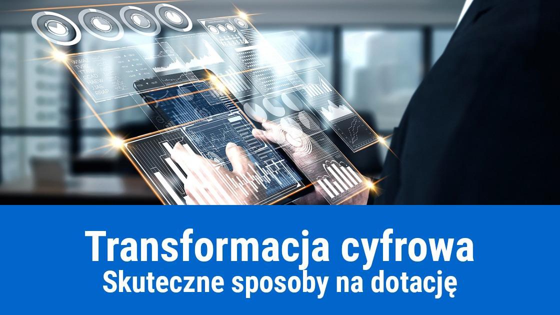 Jak uzyskać dotację na transformację cyfrową?