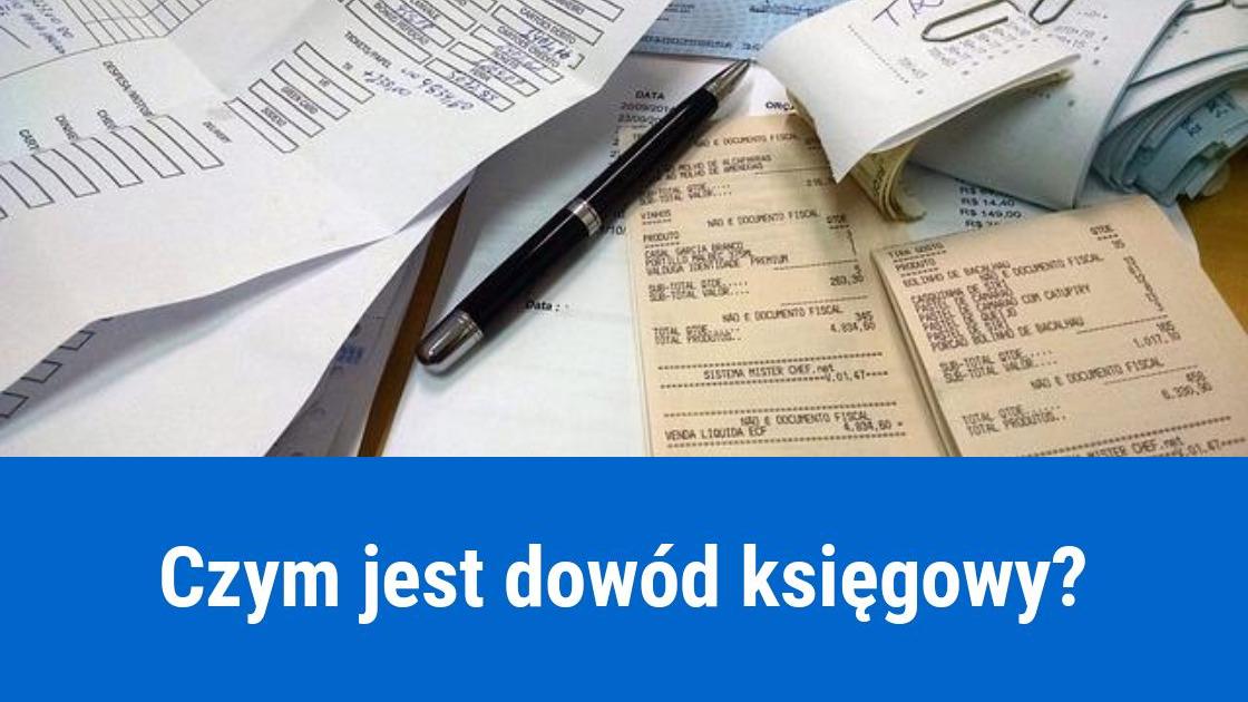 Co to jest dowód księgowy?