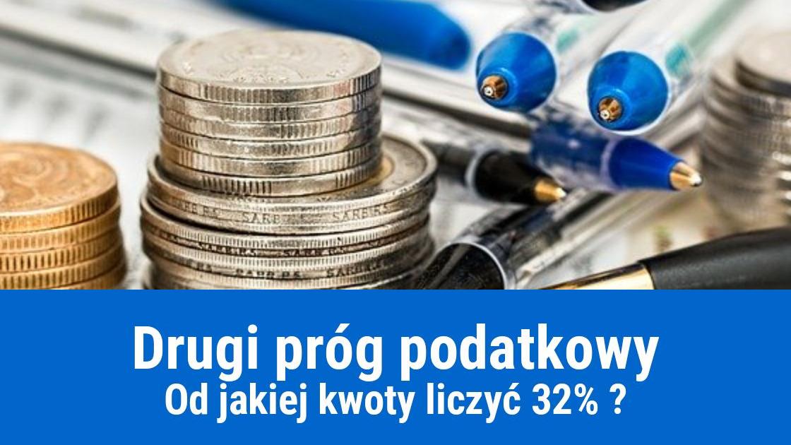 Drugi próg podatkowy – od jakiej kwoty liczyć?