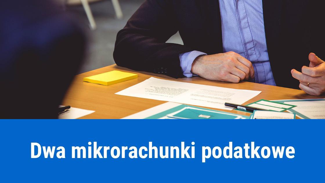 Dwa mikrorachunki podatkowe