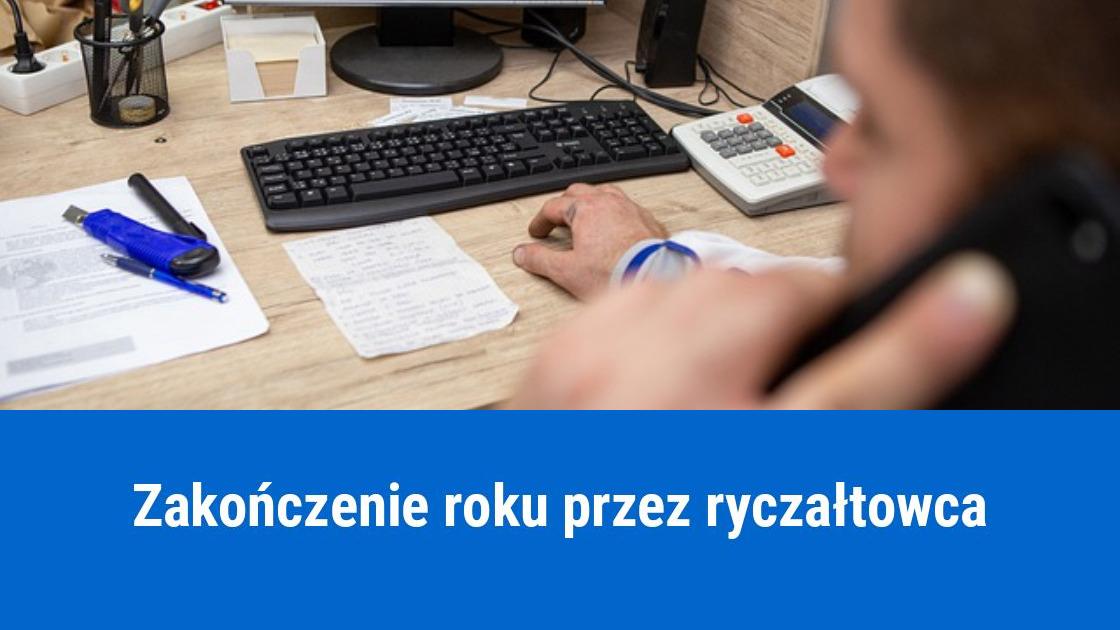 Działalność na ryczałcie, a zamknięcie roku