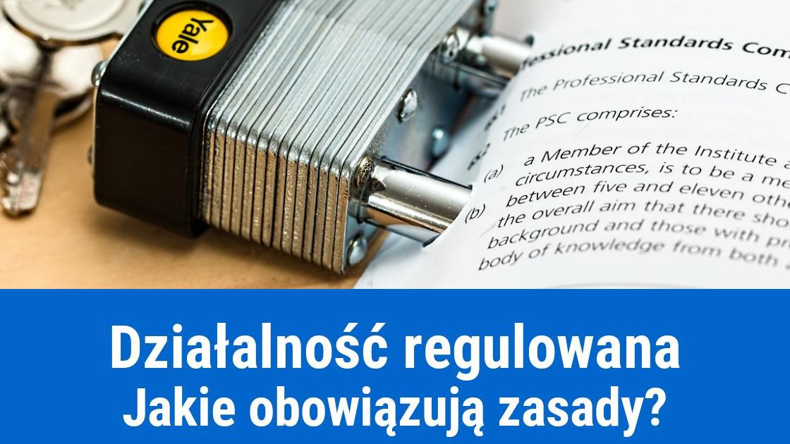 Działalność regulowana - zasady i przykłady