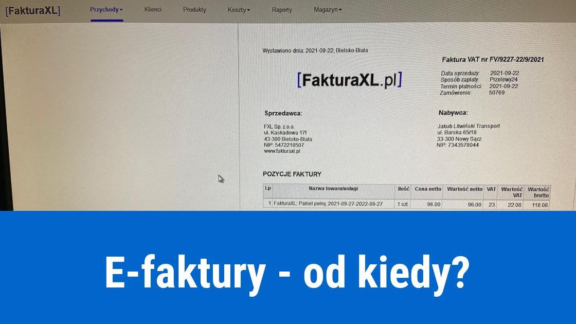 E-faktury, od kiedy obowiązek?