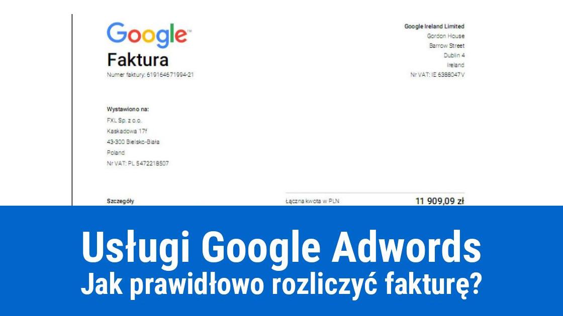 Google Adwords, jak księgować fakturę za reklamę?