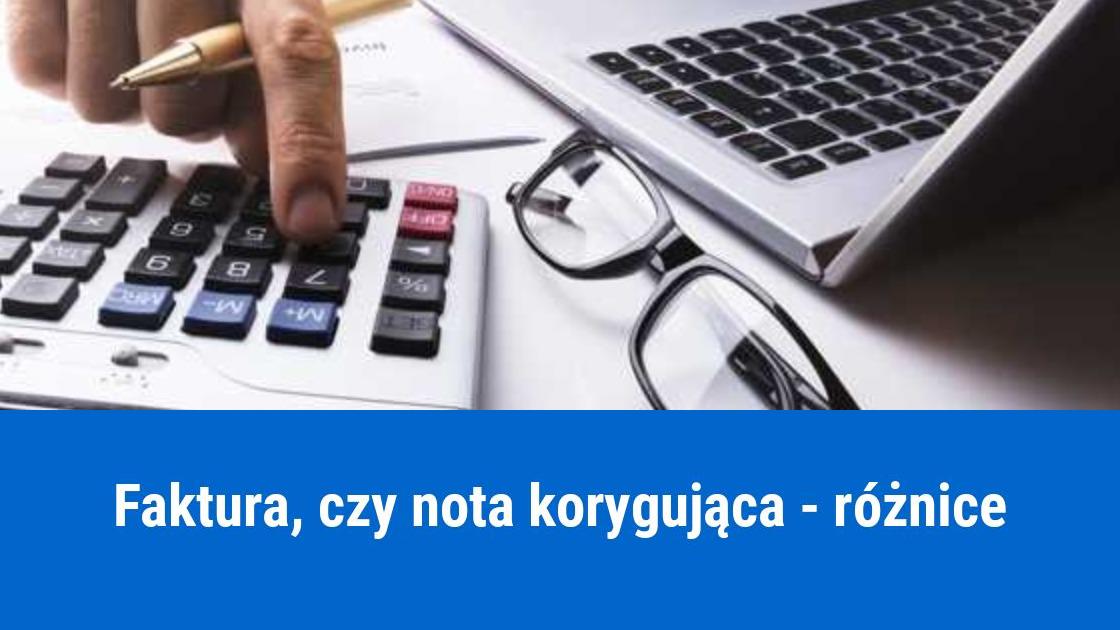 Faktura korygująca czy nota korygująca?