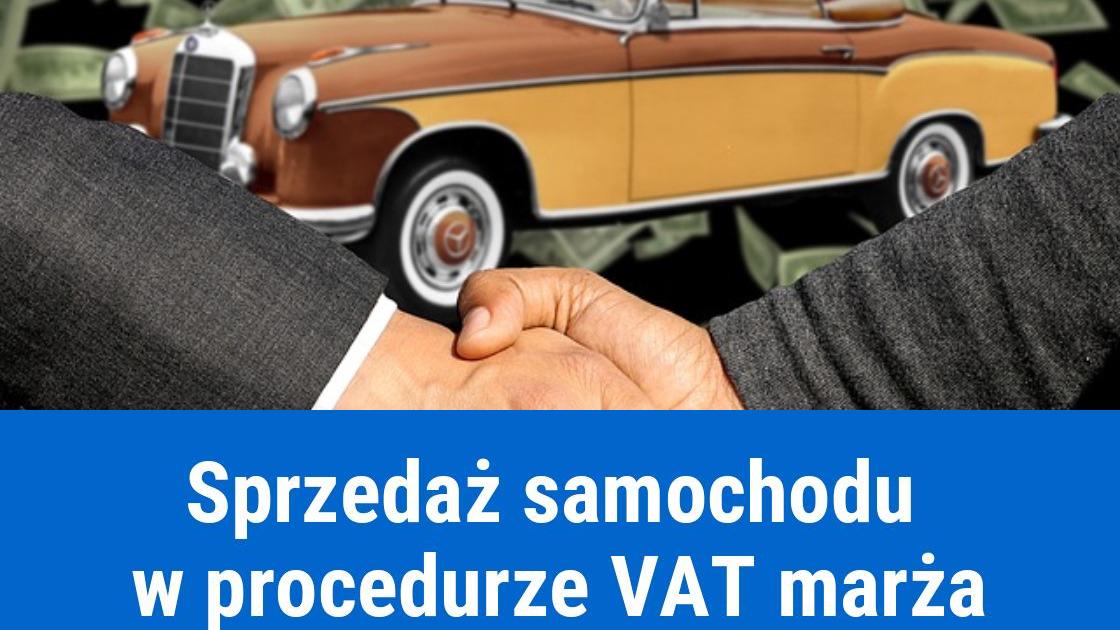 Faktura VAT marża na sprzedaż samochodu