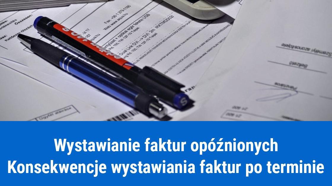 Ile czasu wstecz można wystawić fakturę?