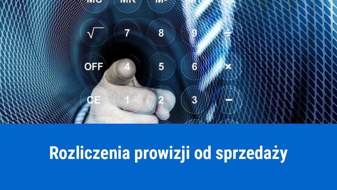 Jak fakturować prowizję od sprzedaży?