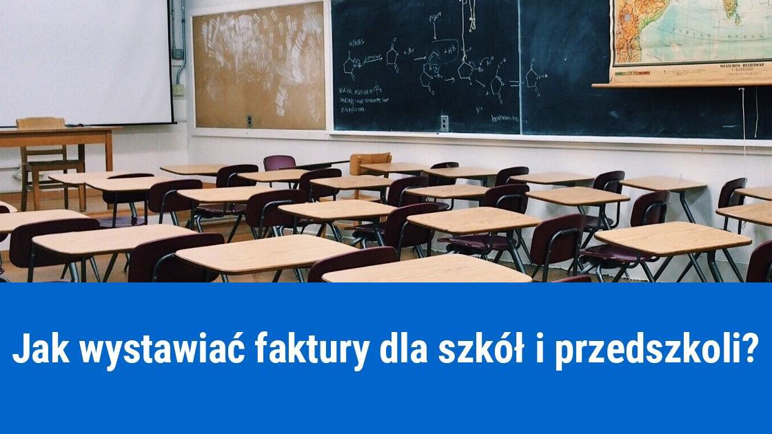 Faktury dla szkół i przedszkoli