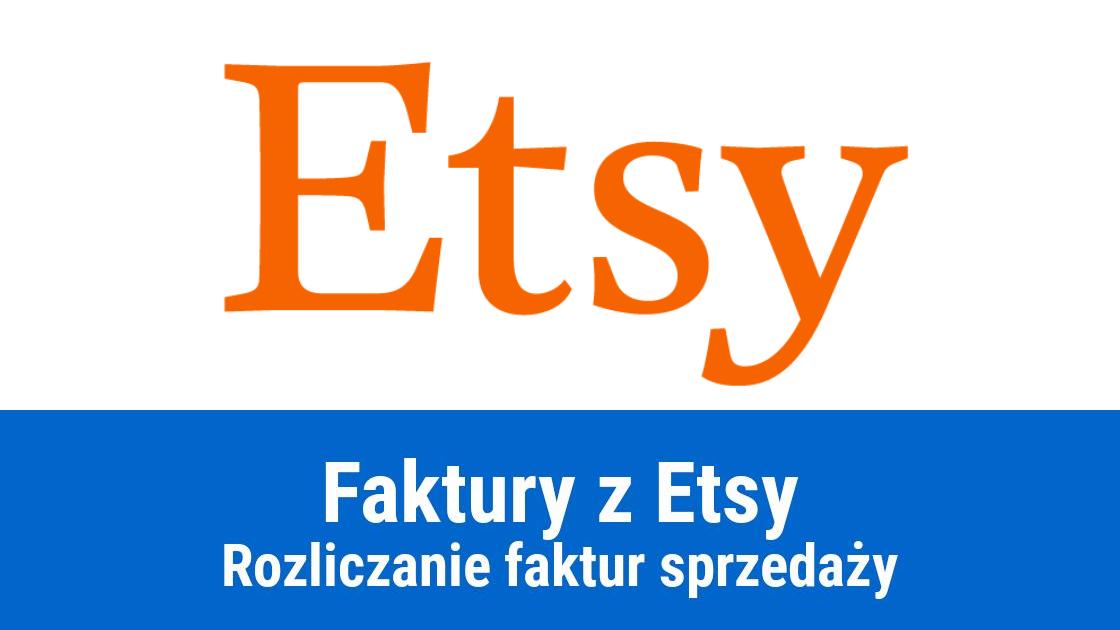 Faktury za sprzedaż na Etsy, jak rozliczyć?