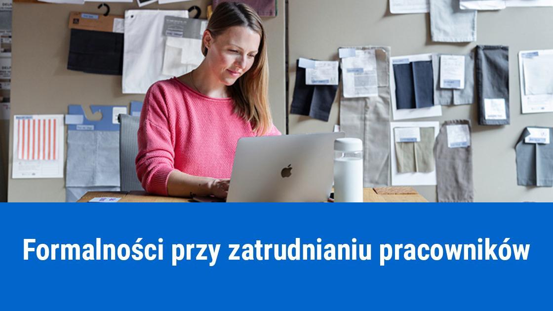 Formalności przy zatrudnianiu pracowników