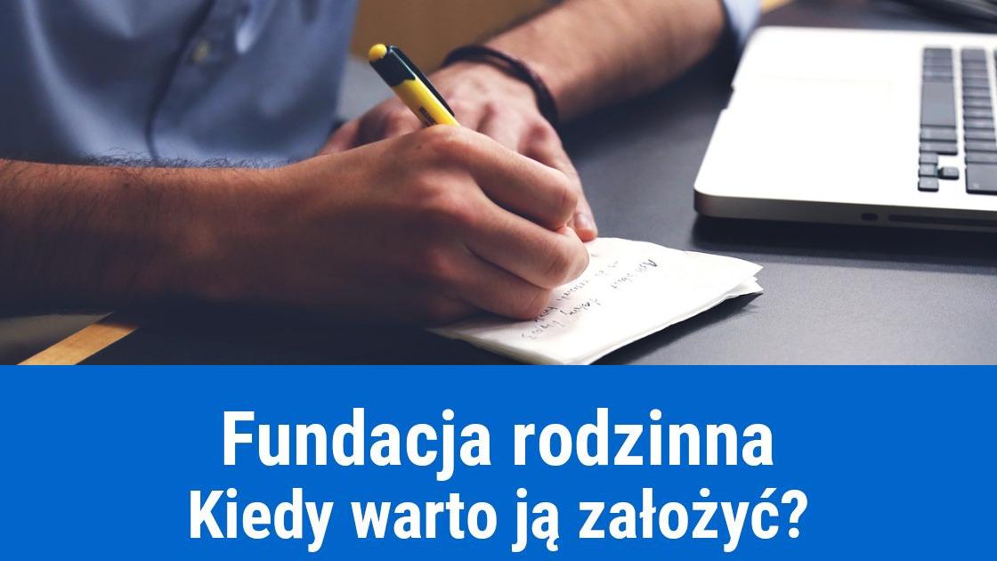 Fundacja rodzinna, na co zwrócić uwagę?