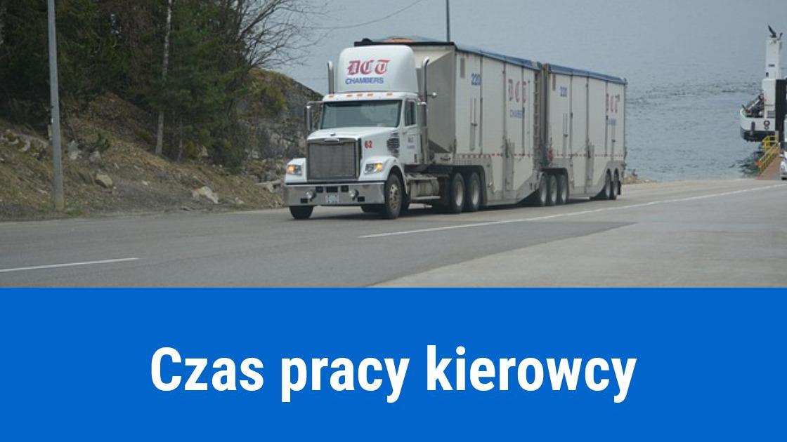 Ile wynosi czas pracy kierowcy?