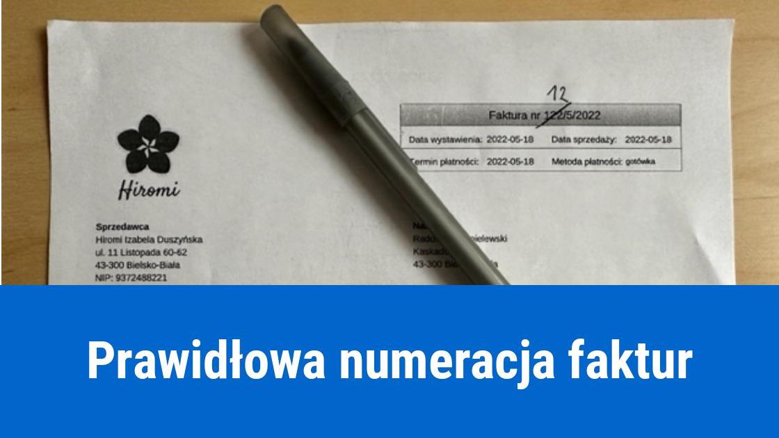 Jak prawidłowo numerować faktury, kolejność numeracji faktur