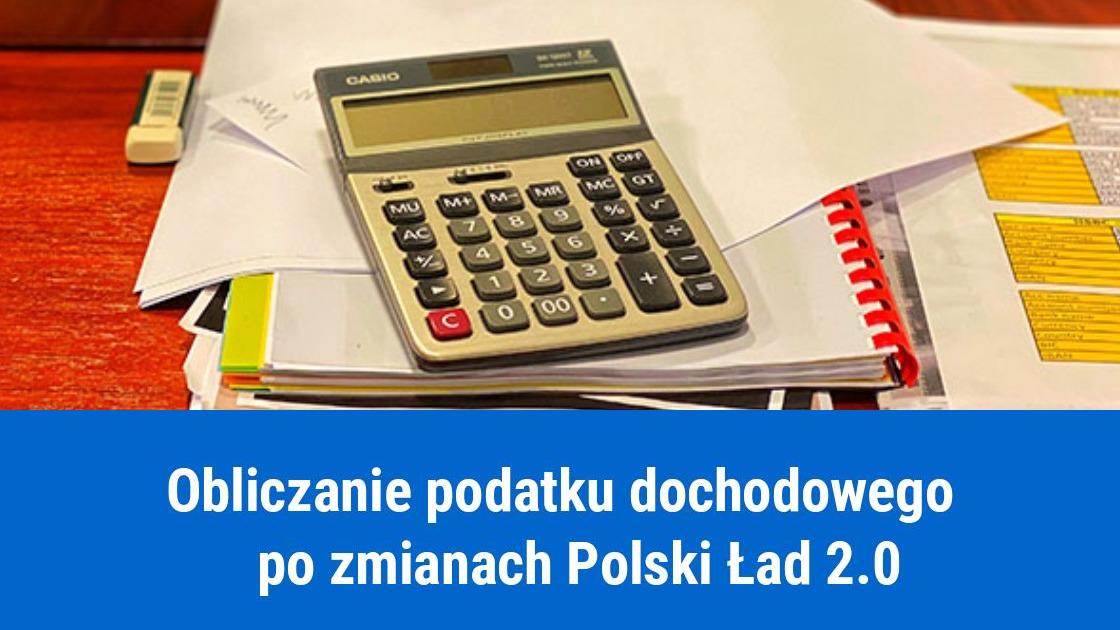 Nowy próg podatkowy i kwota wolna, jak obliczyć podatek dochodowy?