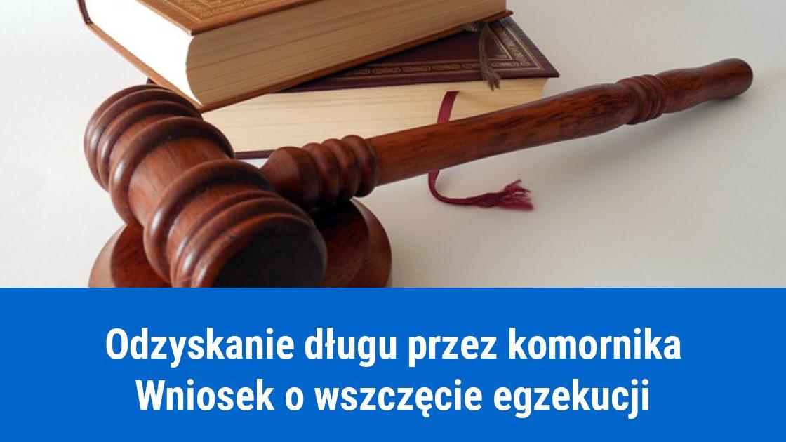 Jak odzyskać dług przez komornika?