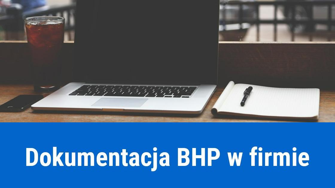jak prowadzic dokumentacje BHP w firmie