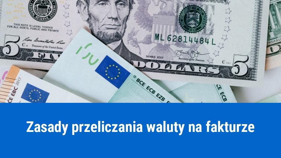 Jak przeliczyć walutę na fakturze?