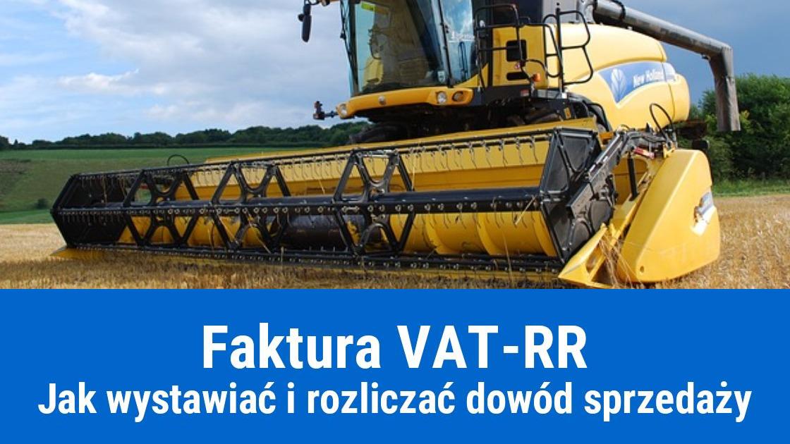 Jak rozliczyć fakturę VAT-RR?