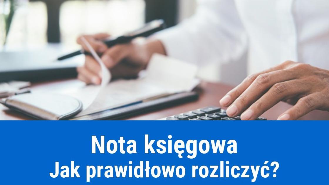 Jak rozliczyć notę księgową?