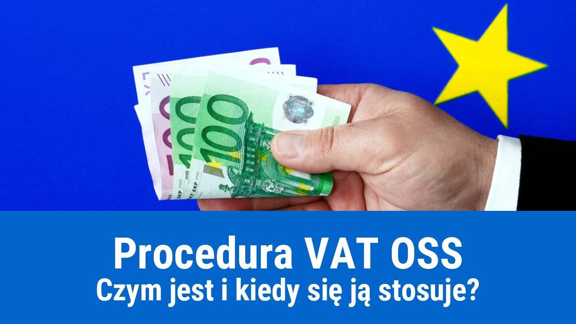 Jak rozliczyć podatek od faktury VAT OSS?