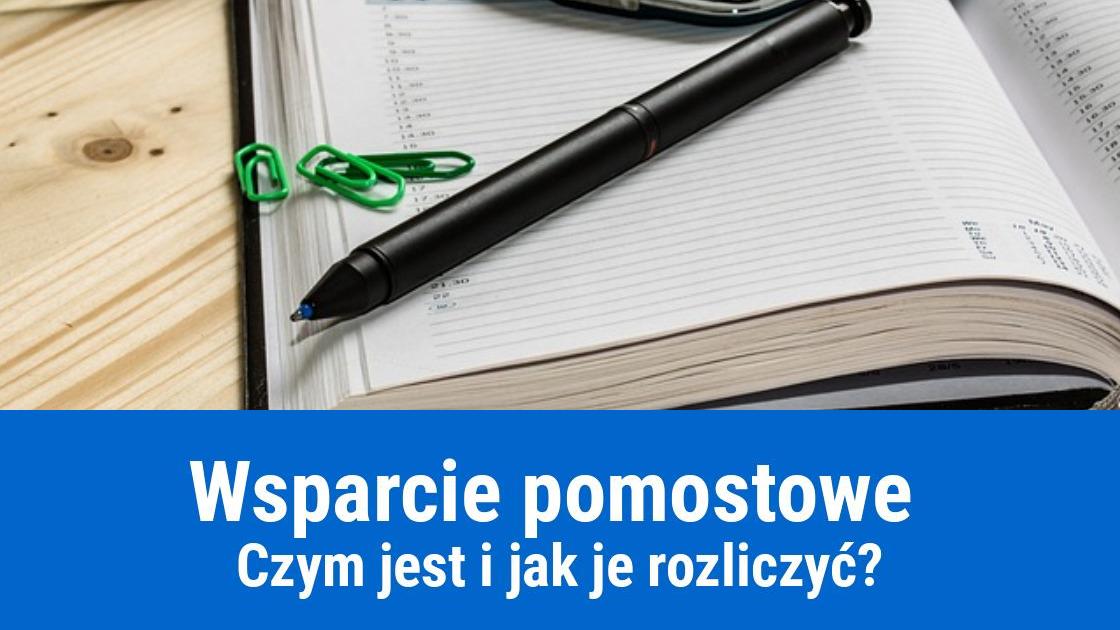 Jak rozliczyć wsparcie pomostowe?